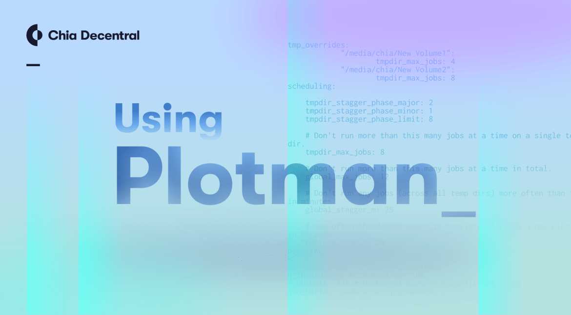 Using-Plotman-to-Manage-Chia-Plotting-1